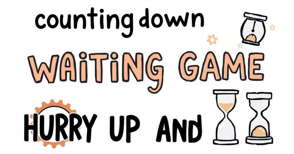 Here Are a Few Idioms Related to Counting Your Days