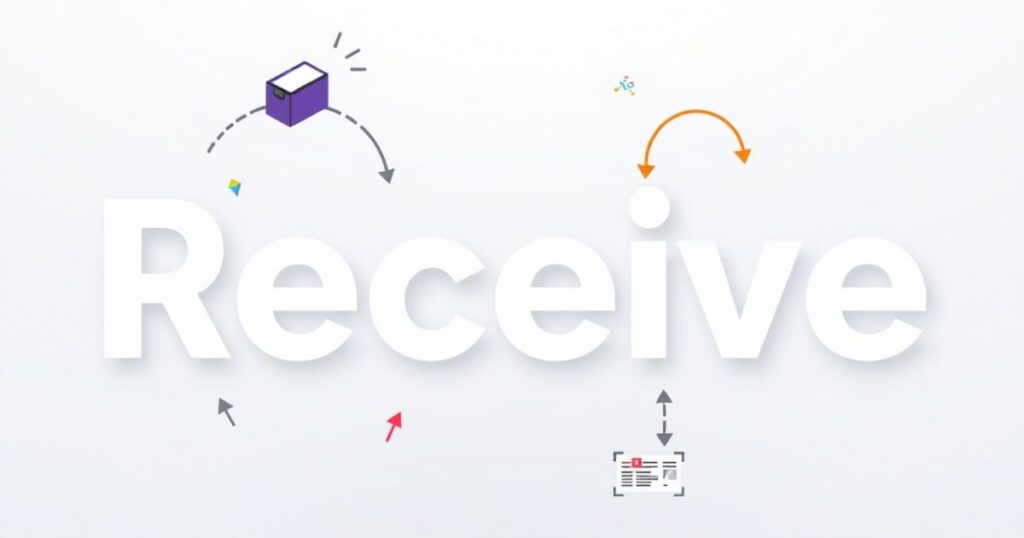 Breaking Down “Receive”